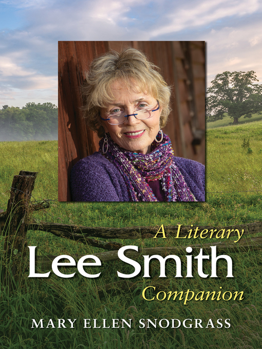 Title details for Lee Smith by Mary Ellen Snodgrass - Available